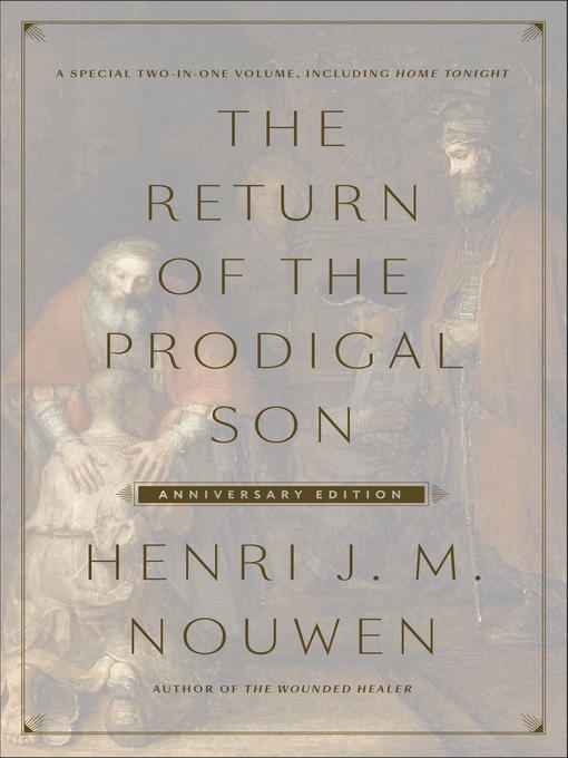 Title details for The Return of the Prodigal Son Anniversary Edition by Henri J. M. Nouwen - Available
